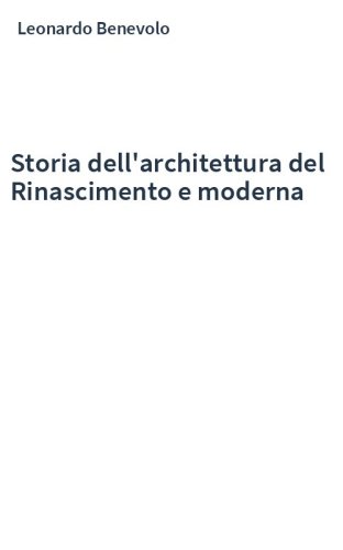 Storia dell'architettura del Rinascimento e moderna