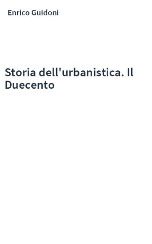 Storia dell'urbanistica. Il Duecento