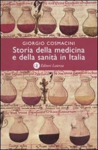 Storia della medicina e della sanità in Italia. Dalla peste nera ai giorni nostri