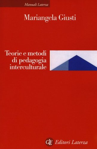 Teorie e metodi di pedagogia interculturale