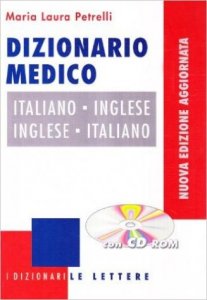 Dizionario medico italiano-inglese, inglese-italiano. Con CD-ROM