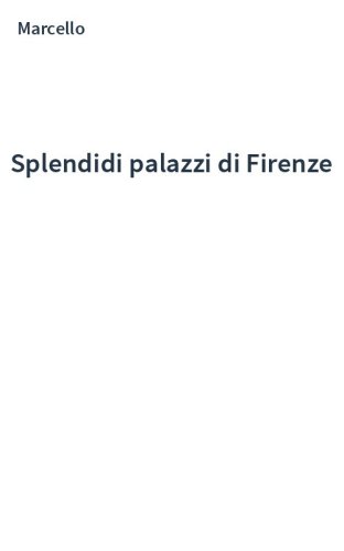 Splendidi palazzi di Firenze