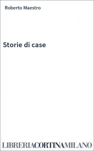 Storie di case