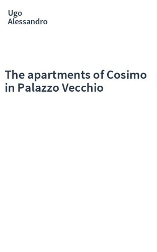 The apartments of Cosimo in Palazzo Vecchio