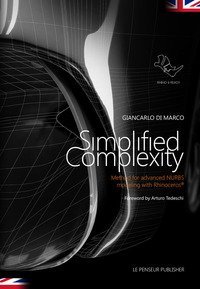 Simplified complexity. Method for advanced NURBS modeling with Rhinoceros