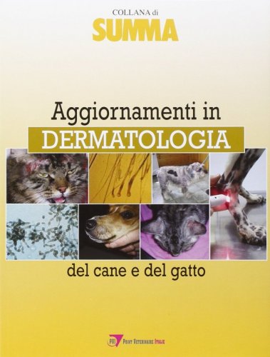 Aggiornamenti in dermatologia del cane e del gatto