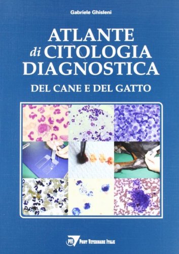 Atlante di citologia diagnostica del cane e del gatto