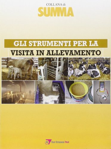 Gli strumenti per la visita in allevamento