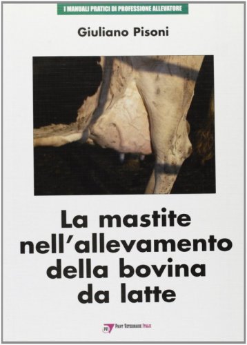 La mastite nell'allevamento della bovina da latte