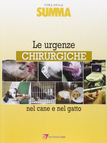 Le urgenze chirurgiche nel cane e nel gatto