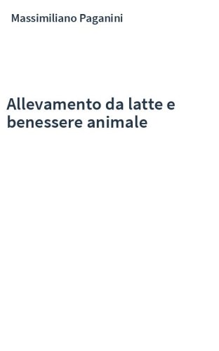Allevamento da latte e benessere animale