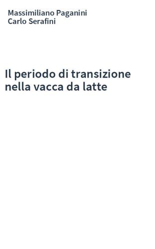 Il periodo di transizione nella vacca da latte