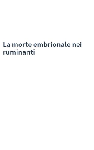 La morte embrionale nei ruminanti
