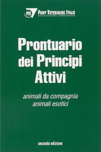 Prontuario dei principi attivi: animali da compagnia e animali esotici