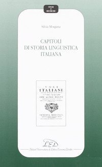 Capitoli di storia linguistica italiana