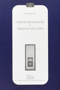 Scienze pedagogiche e orizzonti educativi