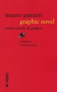 Graphic novel. Nuove storie di grafica