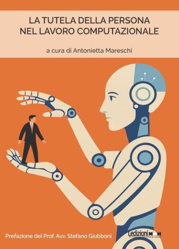 La tutela della persona nel lavoro computazionale