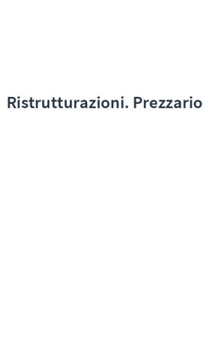 Ristrutturazioni. Prezzario