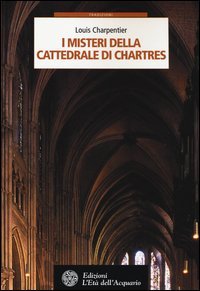 I misteri della cattedrale di Chartres