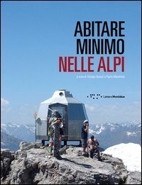 Abitare minimo nelle Alpi