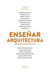 Ensenar arquitectura. Dos escuelas en diálogo