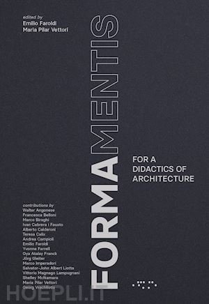 Formamentis. Per una didattica dell'architettura