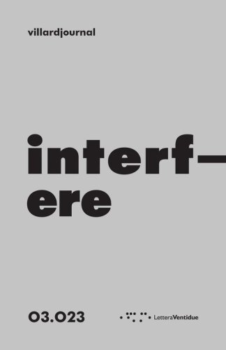 Interfere. Villardjournal