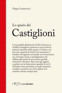 Lo spazio dei Castiglioni