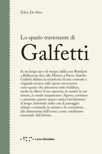 Lo spazio traversante di Galfetti