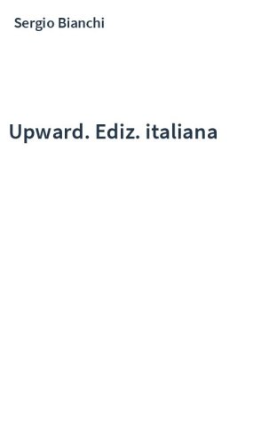 Upward. Ediz. italiana