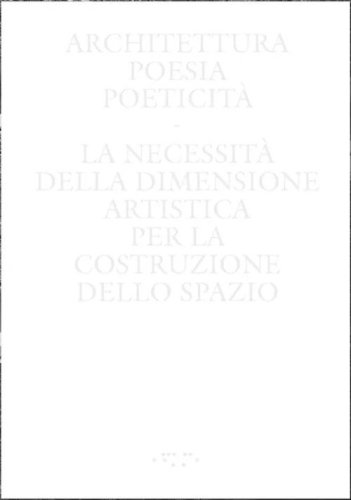 Pensare l'architettura. Teoria e progetto tra memoria e invenzione
