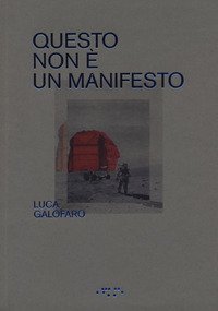Questo non è un manifesto
