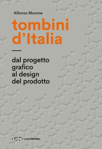 Tombini d'Italia. Dal progetto grafico al design del prodotto