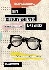 Un ritrovamento inatteso. Le Corbusier a Napoli 1962. Ediz, italiana e inglese