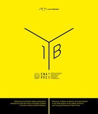 Yearbook. Selezione di architetti italiani partecipanti all'edizione 2016 del premio architetto italiano e giovane talento dell'architettura