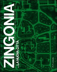 Zingonia... la nuova città
