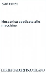 Meccanica applicata alle macchine