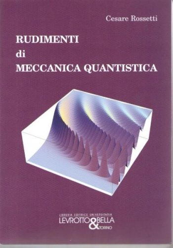 Rudimenti di meccanica quantistica