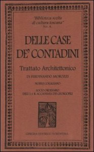 Delle case de' contadini. Trattato architettonico