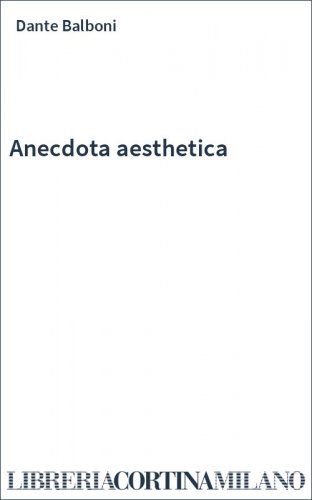 Anecdota aesthetica