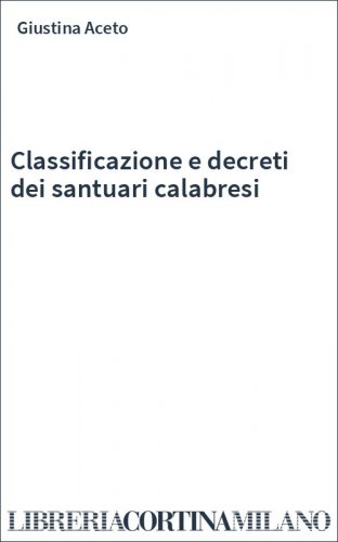 Classificazione e decreti dei santuari calabresi