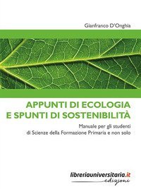 Appunti di ecologia e spunti di sostenibilità. Manuale per gli studenti di Scienze della Formazione Primaria e non solo
