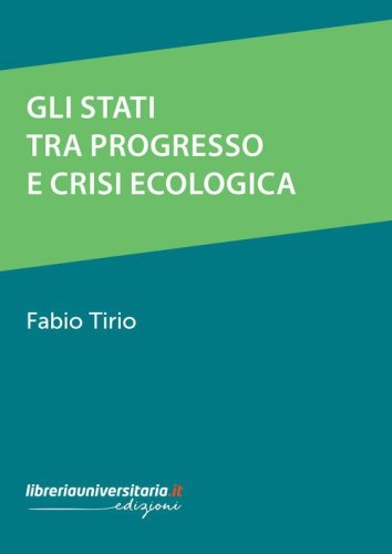 Gli stati tra progresso e crisi ecologica