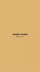 Adamo-Faiden 2007-2017