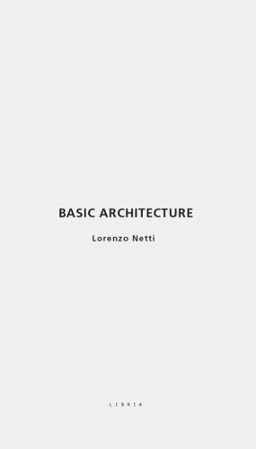 Basic architecture. Ediz. italiana e inglese
