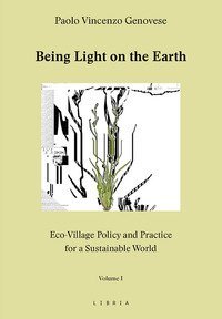 Being light on the Earth. Eco-village policy and practice for a sustainable world