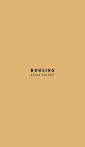 Housing. Elisa Valero