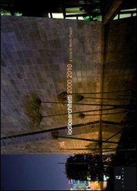 Iodice Architetti (2000-2010). Ediz. italiana e inglese