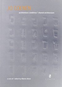 Jo Coenen. Architettura condivisa